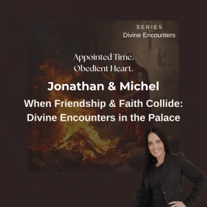Divine Encounters: When Friendship & Faith Collide - Divine Encounters in the Palace Ep. 5