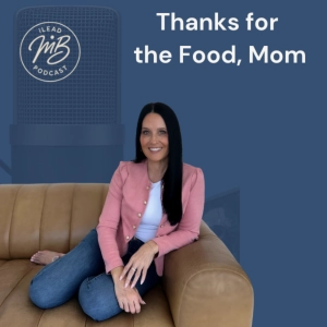 Thanks for the Food, Mom