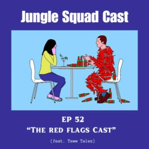 The Red Flags Cast (feat. Teww Talez)