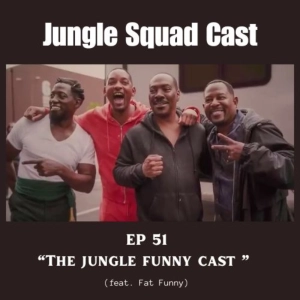 The Jungle Funny Cast (feat. Fat Funny)