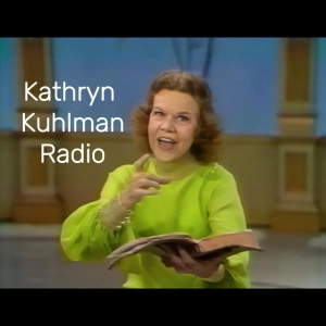 Kathryn Kuhlman Radio (NO AI) 20 Minute Sermons