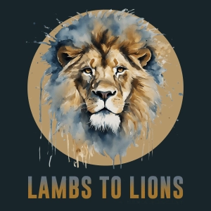 LAMBS TO LIONS Episode 61 | Determination = Reward (ft. Coach Delton Harasym)