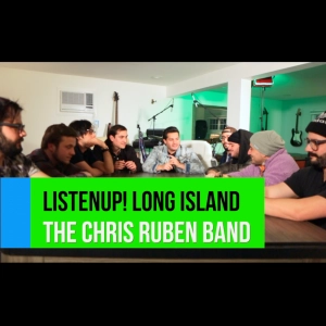 Episode 2 | The Chris Ruben Band | ListenUp! Long Island Podcast