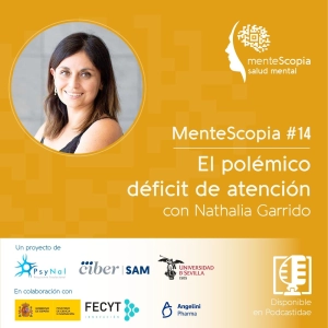 El polémico déficit de atención, con Nathalia Garrido #14