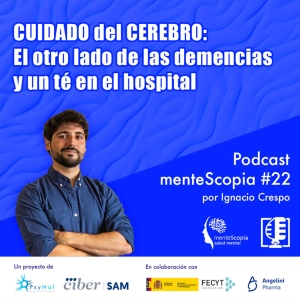 El otro lado de las demencias y un té en el hospital #22