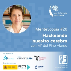 Hackeando el cerebro, con Mª Pino Alonso #20