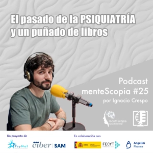 El pasado de la psiquiatría y un puñado de libros #25