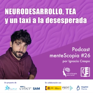 Neurodesarrollo, TEA y un taxi a la desesperada #26