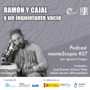 Ramón y Cajal y un inquietante vacío #27