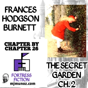 The Secret Garden Chapter by Chapter 2 |CXC26