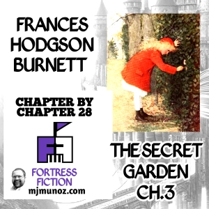 The Secret Garden Chapter by Chapter 3 |CXC28