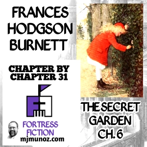 The Secret Garden Chapter by Chapter 6 |CXC31