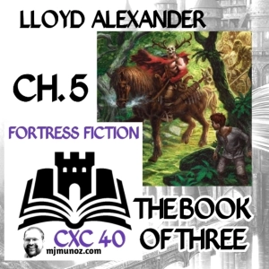 The Book of Three Chapter by Chapter 5 |CXC40