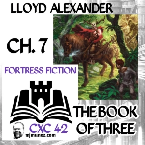 The Book of Three Chapter by Chapter 7 |CXC42