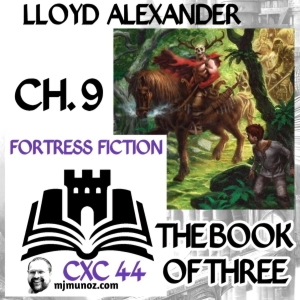 The Book of Three Chapter by Chapter 9 |CXC44