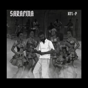 kel-P – Sarafina