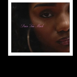 REASON – "Doin Too Much" ft. Eric Bellinger & Isaiah Jaay