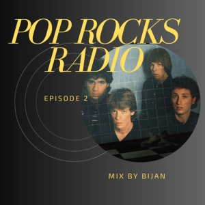 Pop Rocks Radio - Episode 2