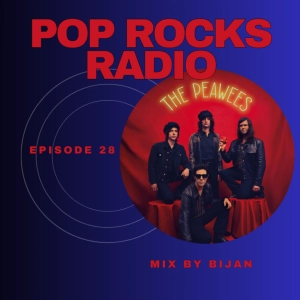 Pop Rocks Radio - Episode 28