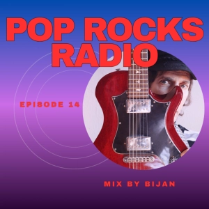 Pop Rocks Radio - Episode 14