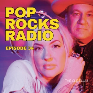 Pop Rocks Radio - Episode 34