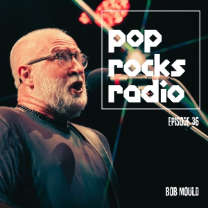 Pop Rocks Radio - Episode 36