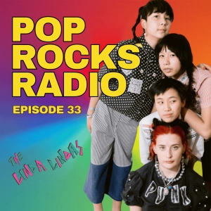 Pop Rocks Radio - Episode 33