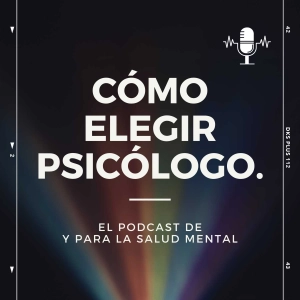 Cómo elegir psicólogo.