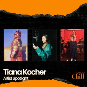 Tiana Kocher talks R&B Influences, Musical Theater Background, Moving to L.A. & New Music