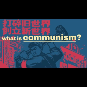 What is communism?