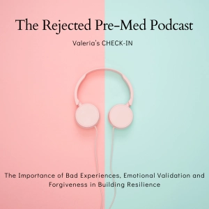 Why Rejection, Emotional Validation & Forgiveness Build True Resilience