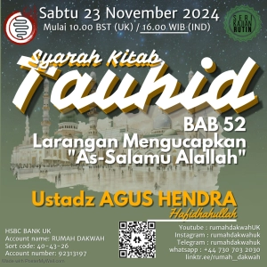 Ustadz Agus Hendra | Kitab Tauhid | Bab 52 & 53