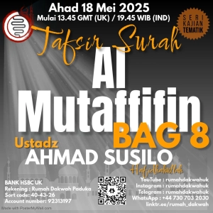 Ustadz Ahmad Susilo | Tafsir Surat Al Mutaffiffin - Bagian 8