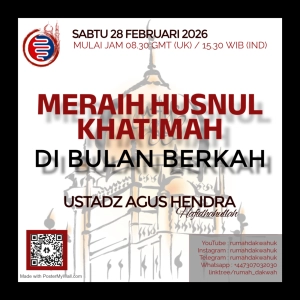 Ustadz Agus Hendra | Meraih Husnul Khatimah di Bulan Berkah