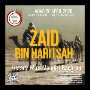Ustadz Wira Mandiri Bachrun | Sirah | Zaid Bin Haritsah