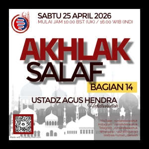 Ustadz Agus Hendra | Ensiklopedi Akhlak Salaf | Bagian 14