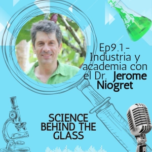 Industria y Academia con el Dr. Jerome Niogret