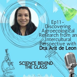 Discovering Agroecological Research from an Intercultural Perspective with Dr. Arit de León