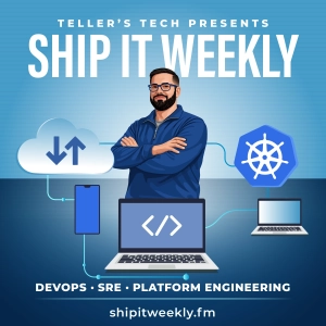 Ship It Weekly - DevOps, SRE, Platform and Cloud Engineering News