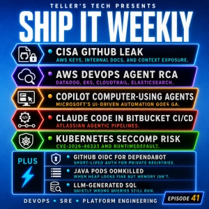 CISA’s GitHub Leak, AI Root Cause Analysis, Copilot Agents, Claude Code in CI/CD, and Kubernetes Seccomp Risk