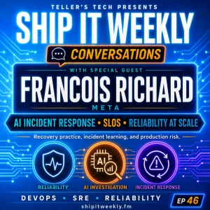 Ship It Conversations: Meta’s Francois Richard on AI Incident Response, SLOs, and Reliability at Scale