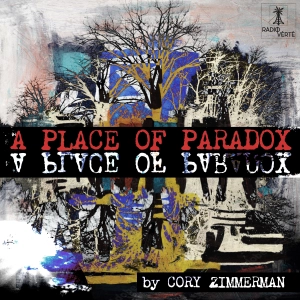 INTRODUCING - A PLACE OF PARADOX