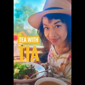 Tea with Tia, a podcast about health, nutrition, wellness and everything in between