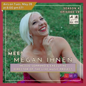 Trailer for Season 4 Episode 19: Megan Ihnen, Connecting Contemporary Audiences – Live Music Project: Bridging Musicians and Audiences, Empowering Next Generation Innovators "