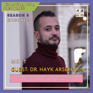 Official Trailer ✅ for Season 5 Episode 3 feat. Dr. Hayk Arsenyan - Award-Winning Pianist, Composer, Eductor, and Scholar