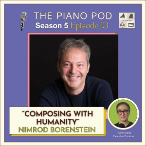 Composing with Humanity: Nimrod Borenstein, Internationally Acclaimed Composer & Conductor