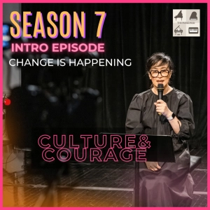 Welcome to Season 7: Culture & Courage