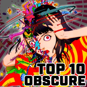 The MOST Obscure Anime