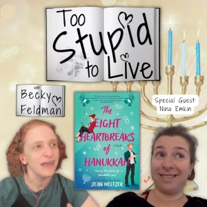 The Eight Heartbreaks of Hanukkah with Nina Emkin