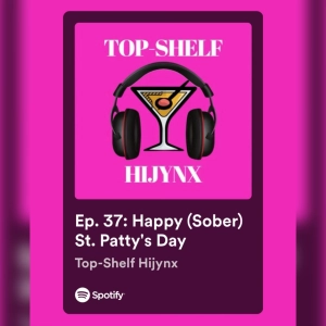 Ep. 37: Happy (Sober) St. Patrick's Day